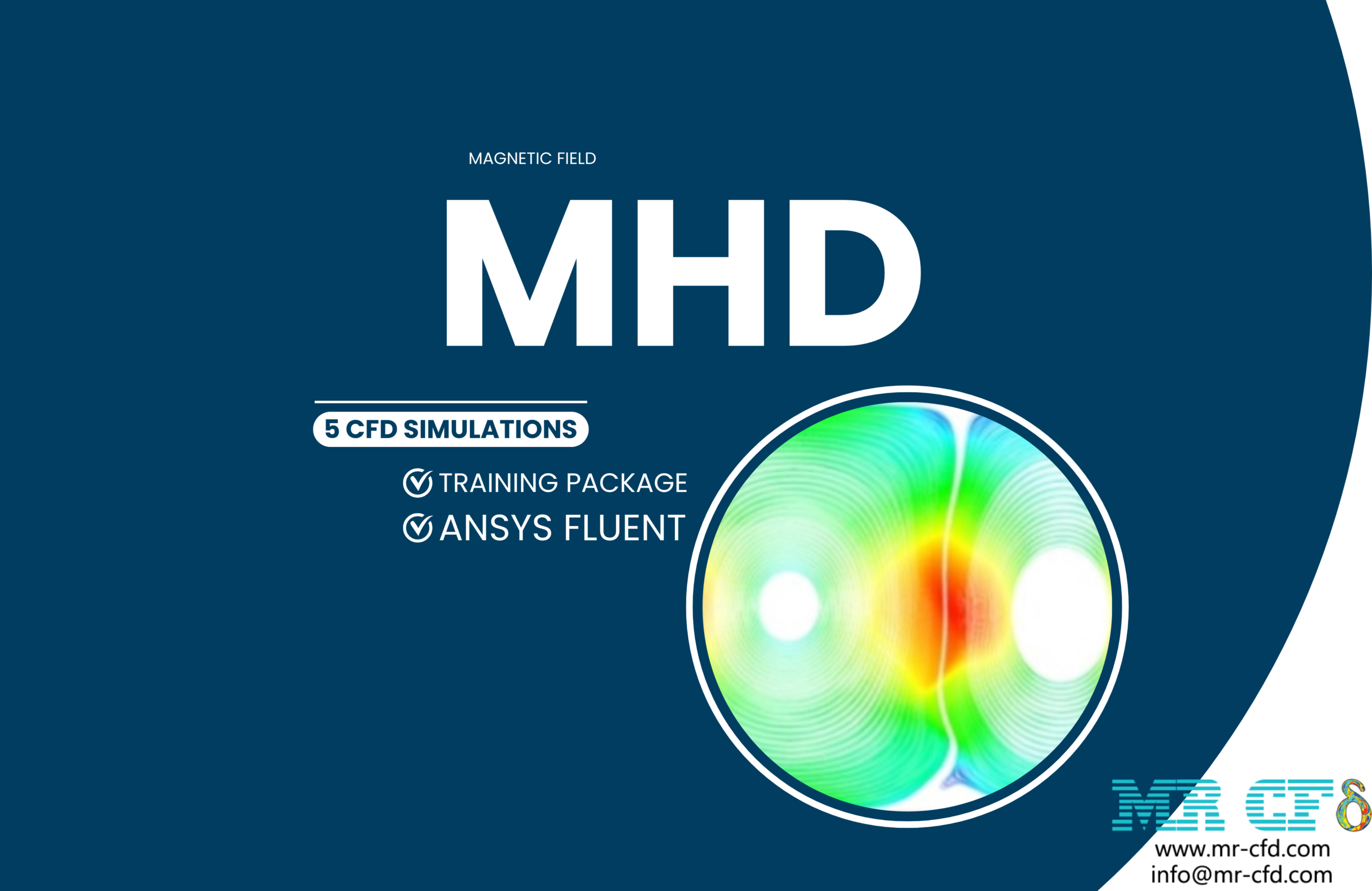 MHD (Magnetic Field): ANSYS Fluent Training Package, 5 CFD Simulations