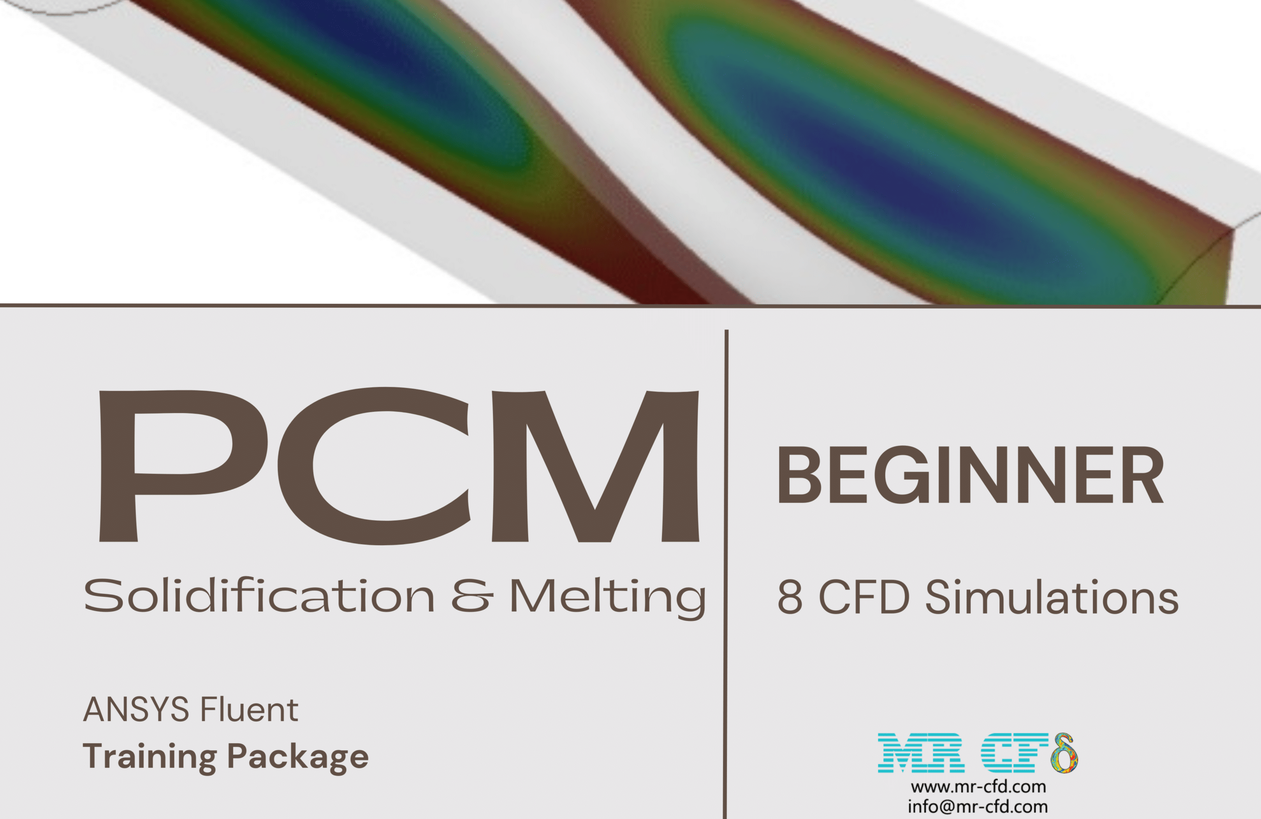 PCM: Solidification and Melting Training Package, 8 Beginner CFD Simulations