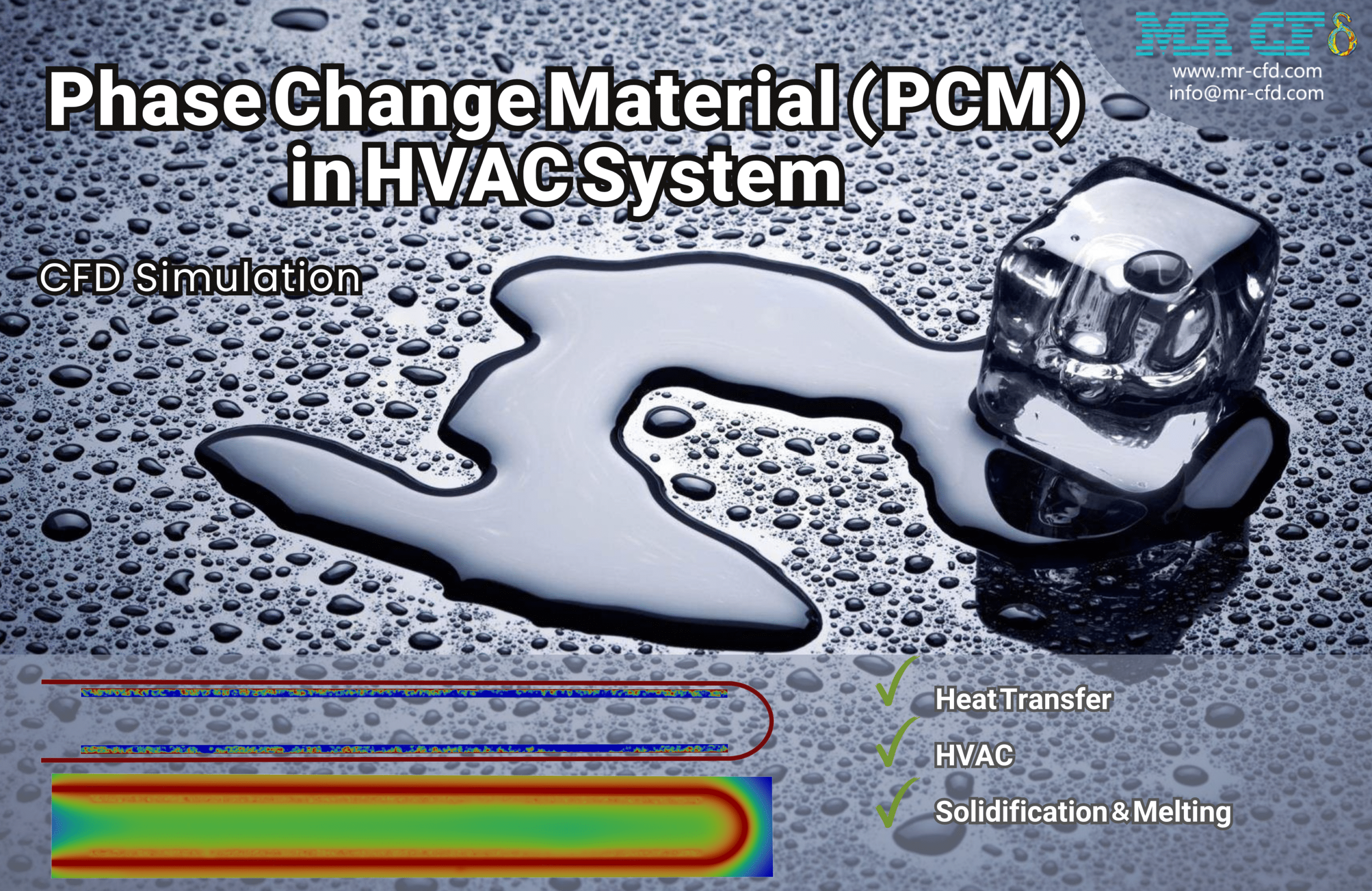 Phase Change Material (PCM) in HVAC System CFD Simulation