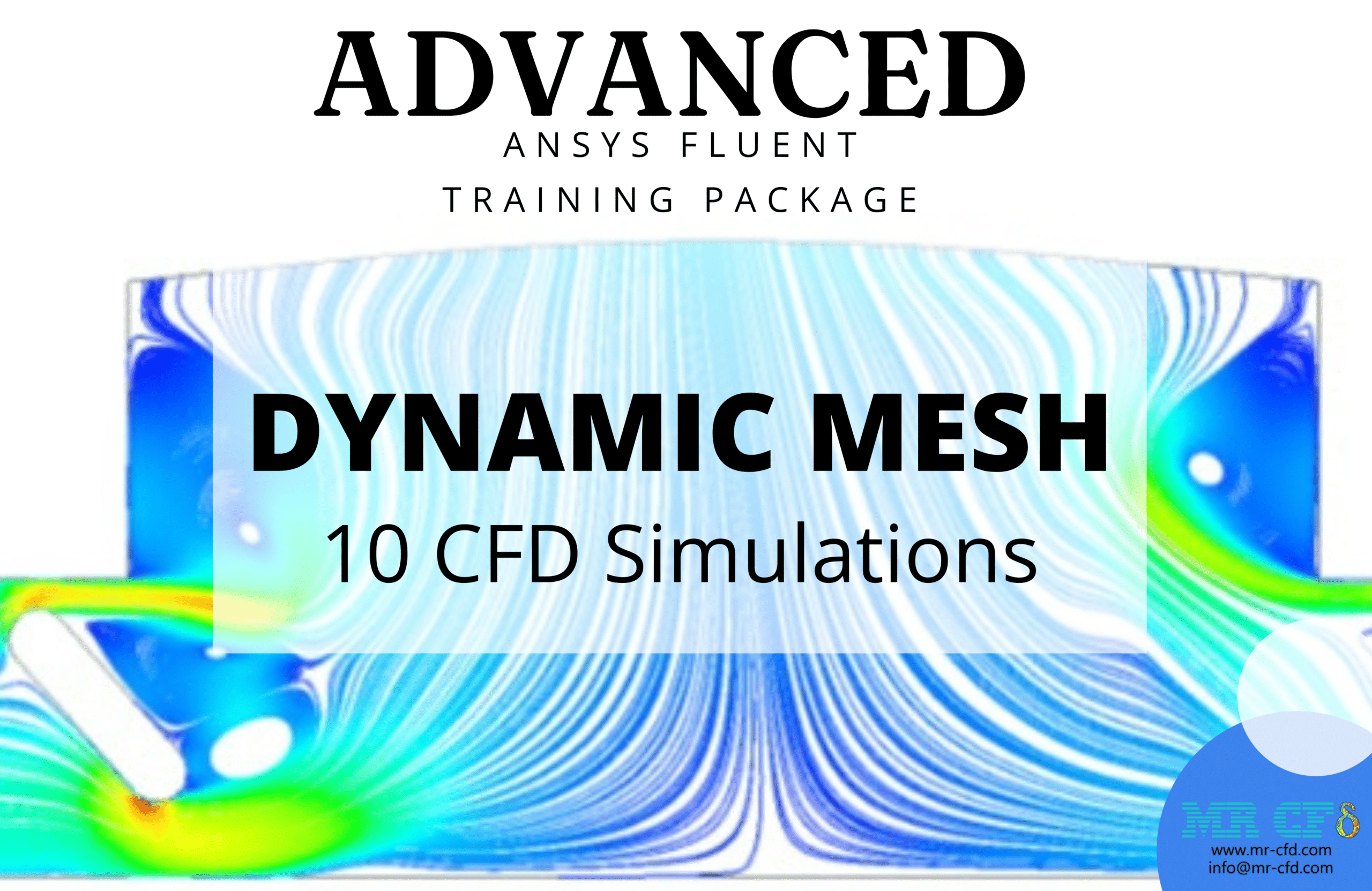 Dynamic Mesh: ANSYS Fluent Training Package, 10 Advanced CFD Simulations