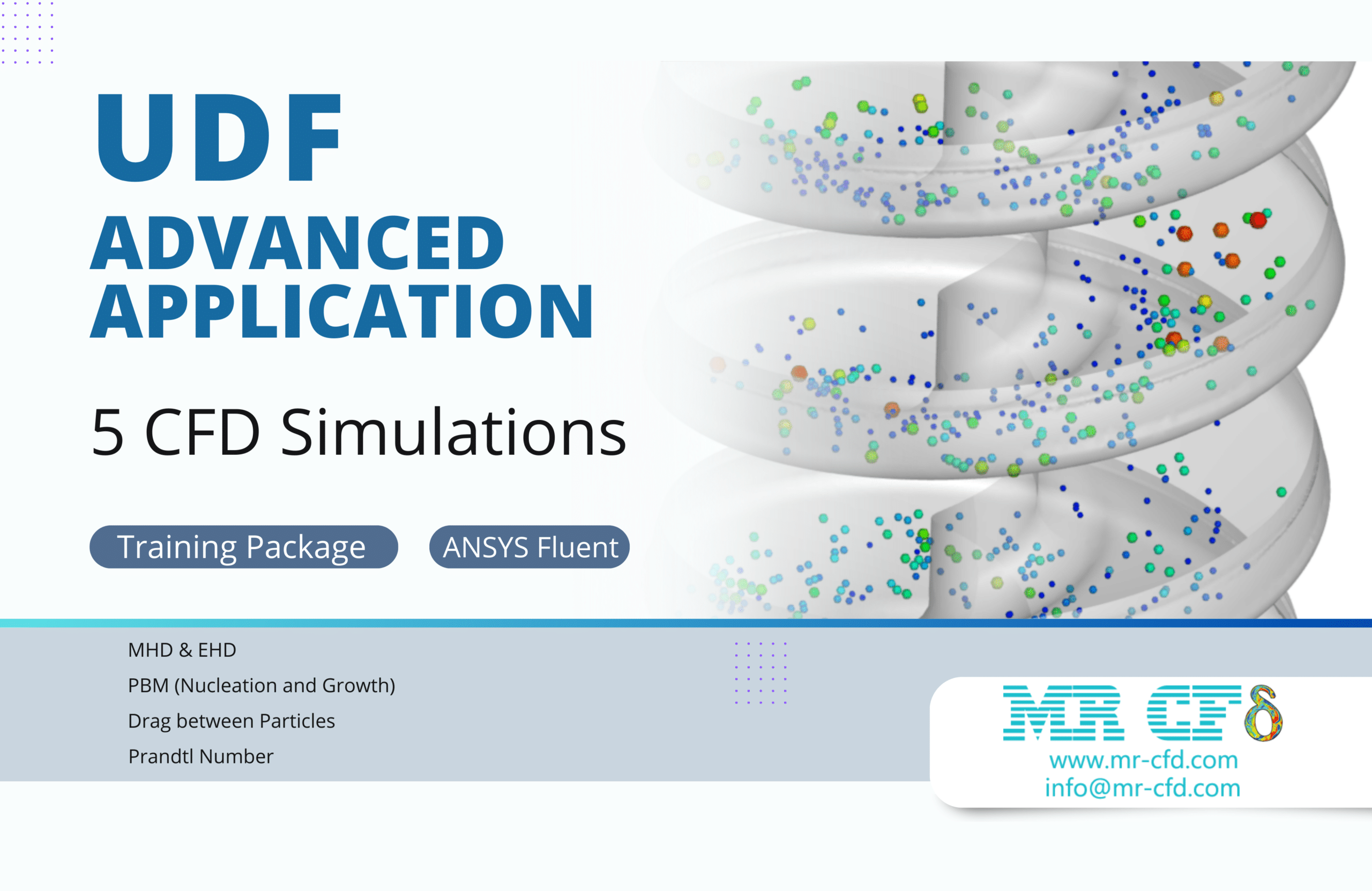 UDF for Advance Application: ANSYS Fluent Training Package, 5 CFD Simulations