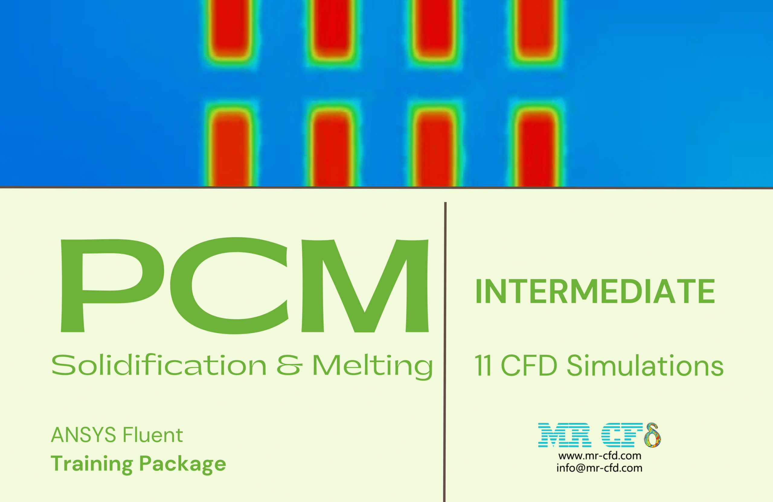 PCM: Solidification and Melting Training Package, 11 Intermediate CFD Simulations