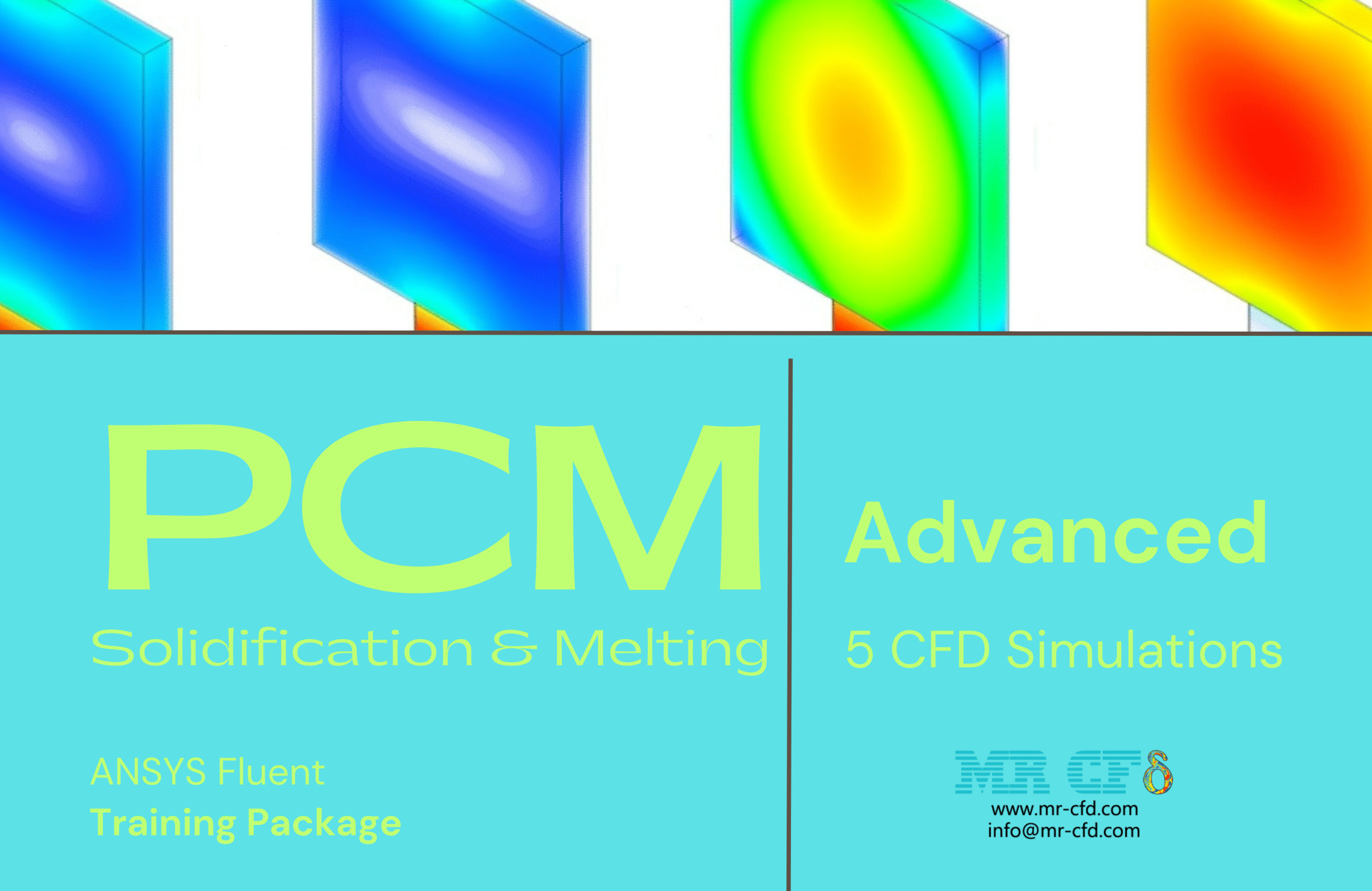 PCM: Solidification and Melting Training Package, 5 Advanced CFD Simulations