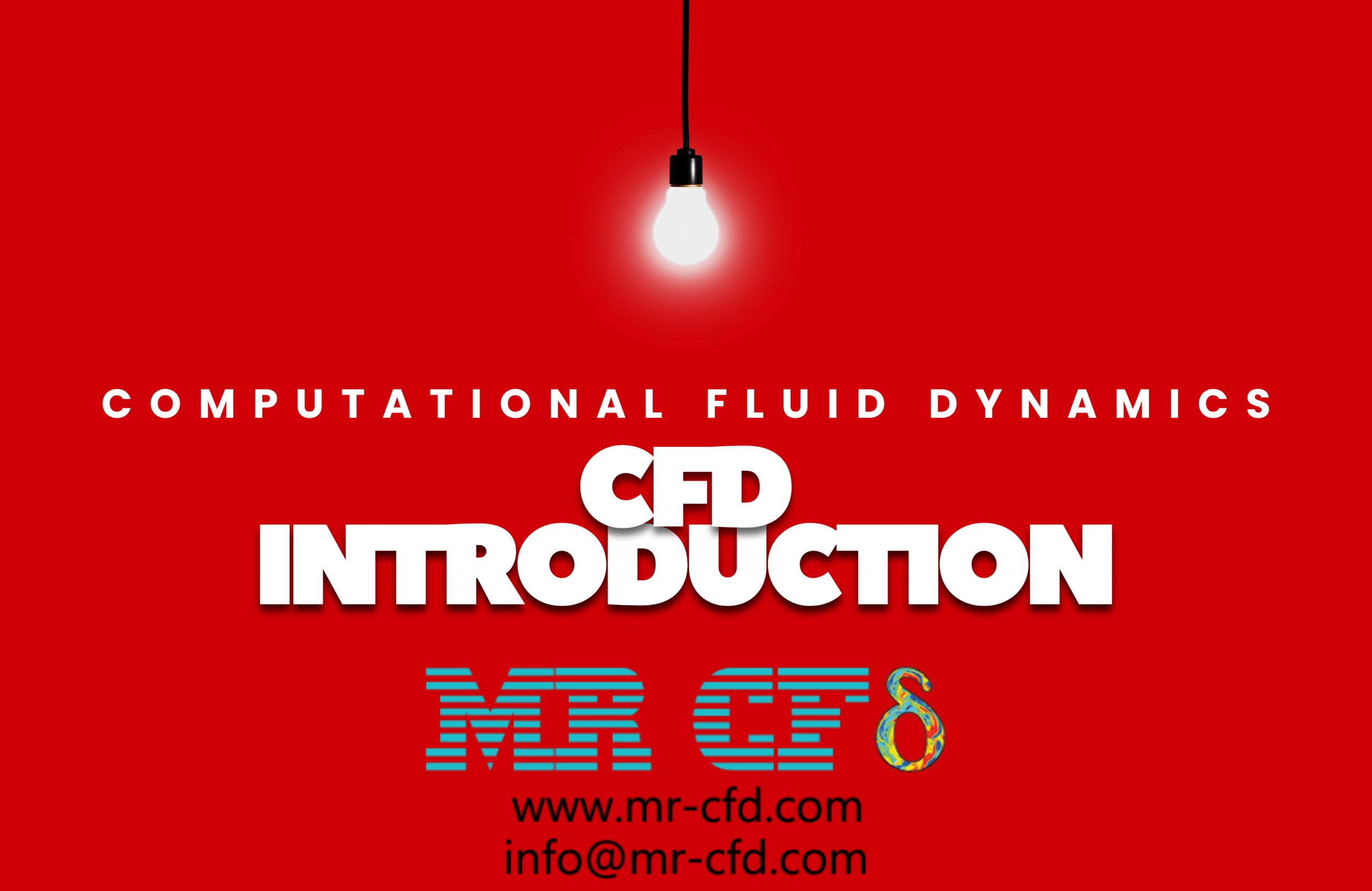 Computational Fluid Dynamics (Cfd): Introduction