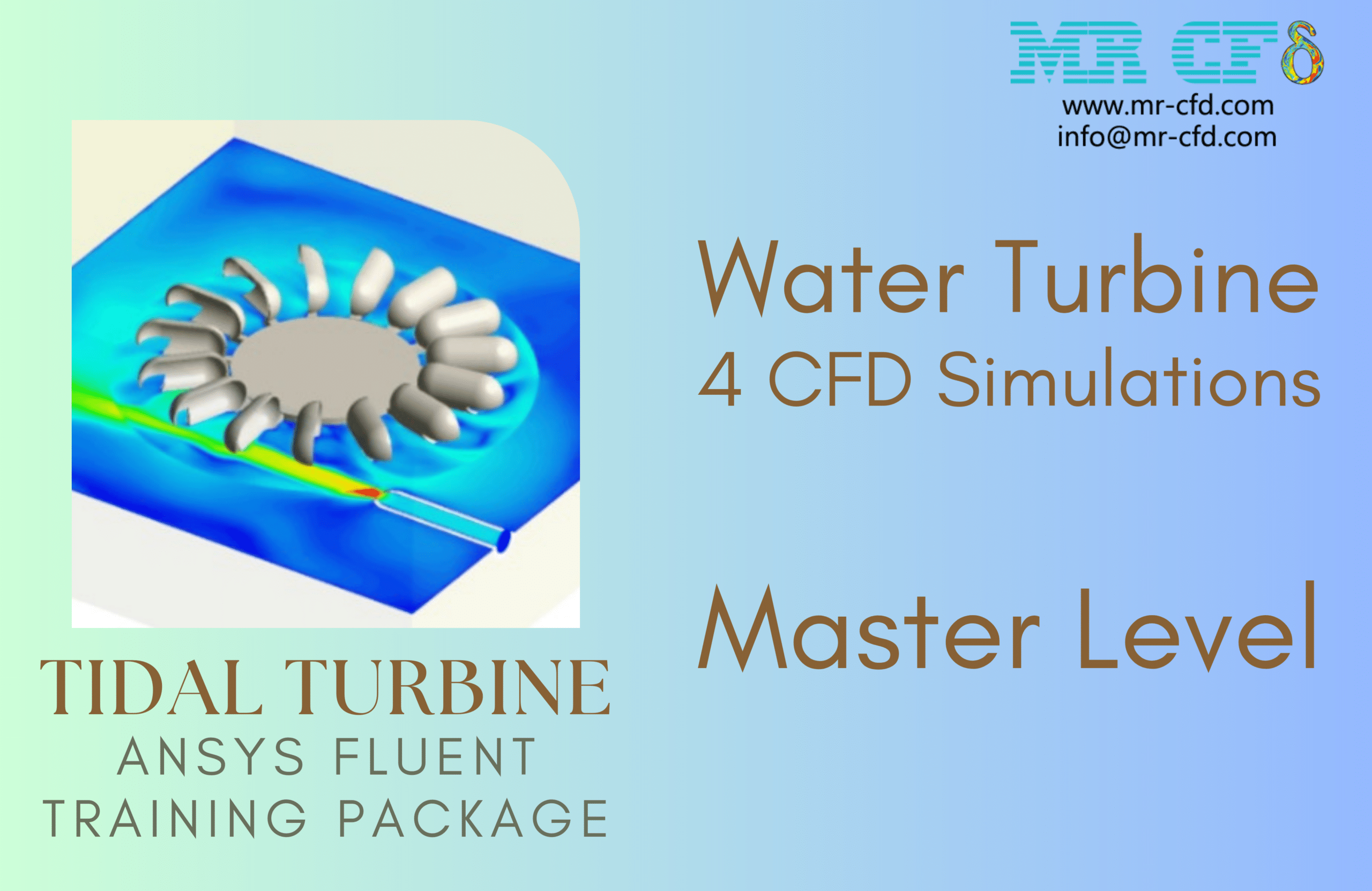 Water Turbine (Tidal Turbine): ANSYS Fluent Training Package, 4 Master CFD Simulations